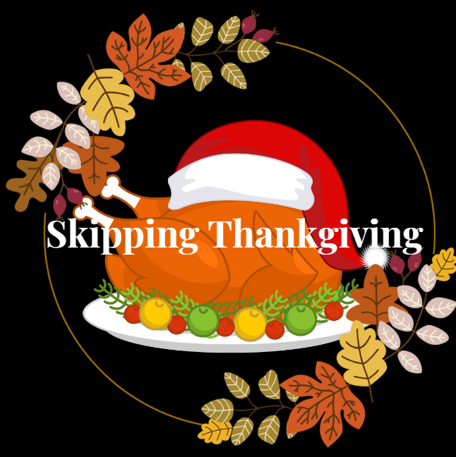 Skipping+Thanksgiving